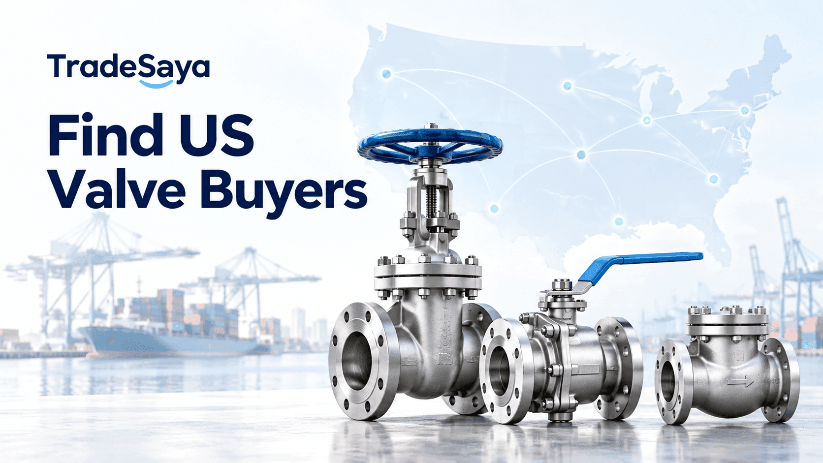 How to Find US Valve Buyers with Customs Data - TradeSaya